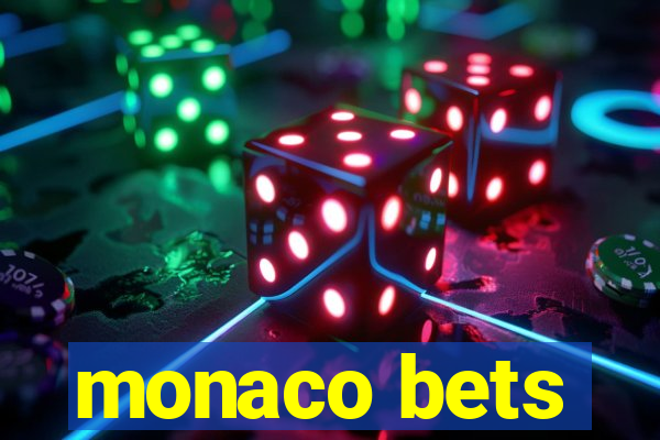 monaco bets